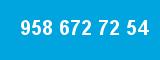 958 672 72 54